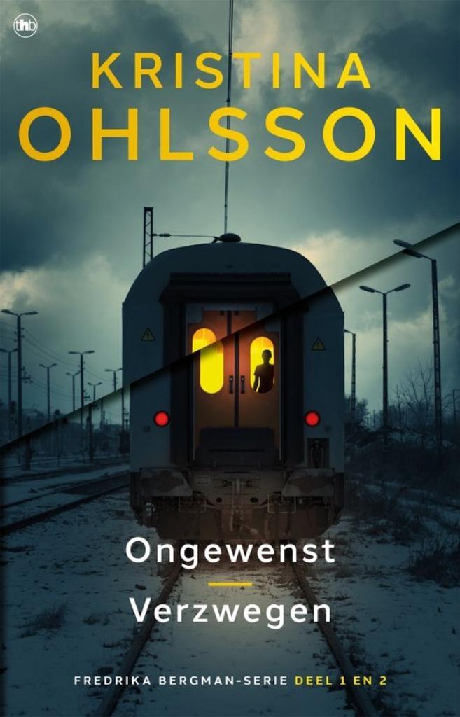Kristina Ohlsson-Dubbel boek Ongewenst en Verzwegen-nieuw, Boeken, Thrillers, Nieuw, Scandinavië, Verzenden