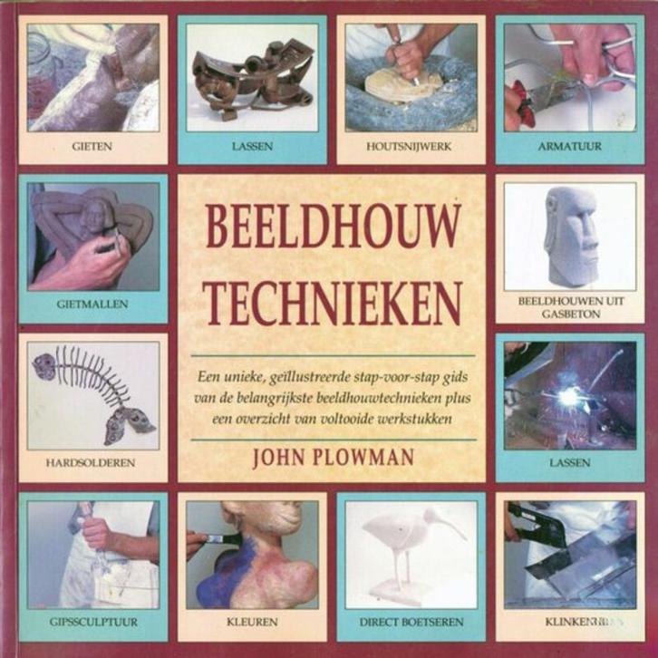 Beeldhouwtechnieken - John Plowman, Boeken, Hobby en Vrije tijd, Nieuw, Kleien en Boetseren, Ophalen of Verzenden