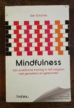 Ger Schurink - Mindfulness, Boeken, Ophalen of Verzenden, Zo goed als nieuw, Instructieboek, Overige onderwerpen