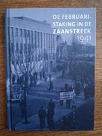 Erik Schaap - De februaristaking in de Zaanstreek, Boeken, Ophalen of Verzenden, Zo goed als nieuw, Erik Schaap