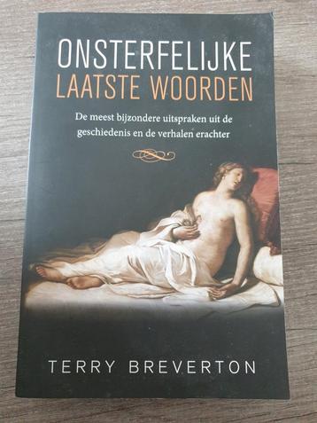 Onsterfelijke Laatste Woorden - Terry Breverton beschikbaar voor biedingen