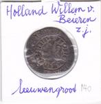 Leeuwengroot Holland zonder jaar Willem van Beieren 140 euro, Ophalen of Verzenden, Vóór koninkrijk, Losse munt, Zilver
