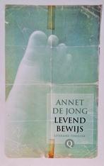 Levend Bewijs.  ANNET DE JONG, Ophalen of Verzenden, Zo goed als nieuw, Nederland