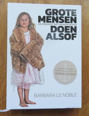 Grote Mensen doen Alsof - zelfbewust met Human Design beschikbaar voor biedingen