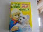 W.G. VAN DE HULST - 14 BEROEMDE VERHALEN - ZGAN, Ophalen of Verzenden, Zo goed als nieuw, Fictie algemeen