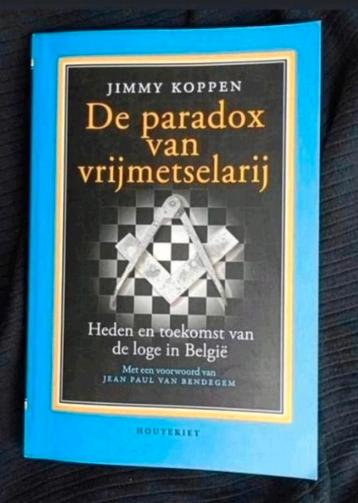 De paradox van de vrijmetselarij Jimmy Koppen zgan   beschikbaar voor biedingen