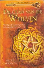 De Clan Van De Wolvin-De heksenoorlog-dl.1-Maite Carranza, Ophalen of Verzenden, Zo goed als nieuw
