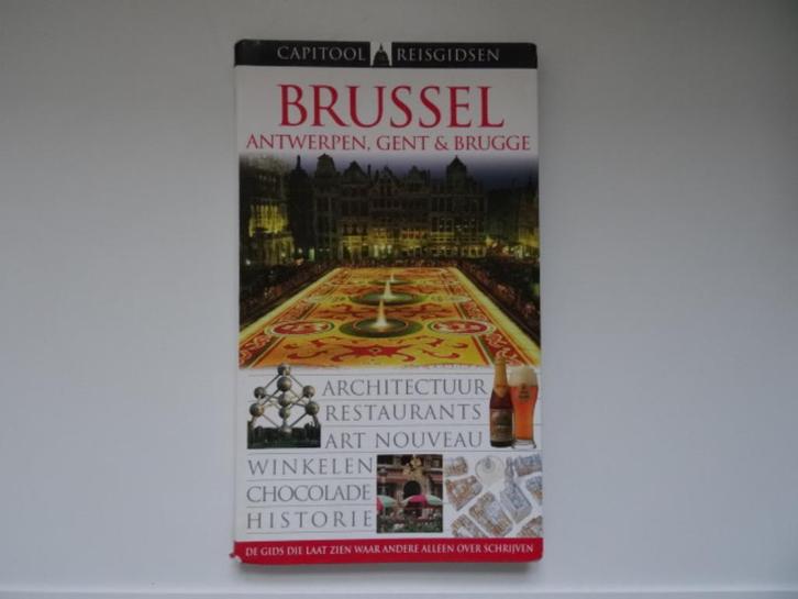 capitool reisgids Brussel, Antwerpen, Gent, Brugge (Belgie), Boeken, Reisgidsen, Reisgids of -boek, Capitool, Ophalen of Verzenden