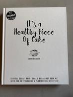 It's a Healthy Piece of Cake - Vegan Recepten, Nieuw, Ophalen of Verzenden, Gezond koken, Taart, Gebak en Desserts