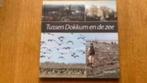 Tussen Dokkum en de zee. Dolph Kessler, Boeken, Ophalen of Verzenden, Zo goed als nieuw, Noord-Brabant