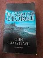Literaire thriller Elizabeth George - Zijn laatste wil, Ophalen of Verzenden, Gelezen, Elizabeth George, Europa overig