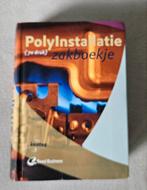 Polyinstallatie Zakboekje 7e druk, installatietechniek, Ophalen of Verzenden, Zo goed als nieuw, Installatietechniek