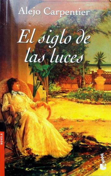 Alejo Carpentier - El siglo de las luces (SPAANSTALIG) beschikbaar voor biedingen