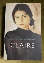 J. Burnham Schwartz - Claire, Gelezen, Ophalen of Verzenden, J. Burnham Schwartz