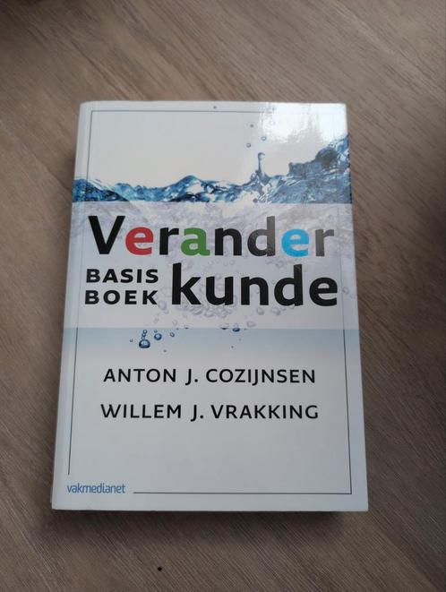 Anton J. Cozijnsen - Basisboek veranderkunde, Boeken, Wetenschap, Zo goed als nieuw, Ophalen of Verzenden
