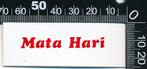 Sticker: Mata Hari, Ophalen of Verzenden, Zo goed als nieuw, Bedrijf of Vereniging