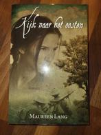 Kijk naar het oosten - Maureen Lang, Ophalen of Verzenden
