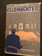 De nieuwe veldwachter, W.Schippers, Ophalen of Verzenden, Zo goed als nieuw