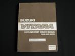 Werkplaatshandboek Suzuki Vitara (5-deurs model) supplement, Auto diversen, Handleidingen en Instructieboekjes, Ophalen of Verzenden