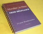 Fred Delfgaauw, Minder is meer, 2006, 80pp., ringband. Nieuw, Personen, Nieuw, Ophalen of Verzenden, DELFGAAUW F.