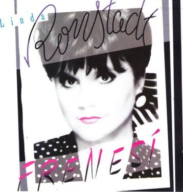 Linda Ronstadt – Frenesí CD beschikbaar voor biedingen