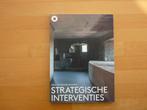 Strategische interventies Serge Schoemaker architects, Ophalen of Verzenden, Zo goed als nieuw, Architecten