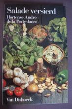 SALADE VERSIERD door Hortense Andre de la Porte-Janss, Ophalen of Verzenden, Gelezen