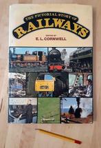 The Pictorial Story of RAILWAYS, edited by E.L. Cornwell., Boeken, Vervoer en Transport, Gelezen, Trein, E.L. Cornwell, Verzenden