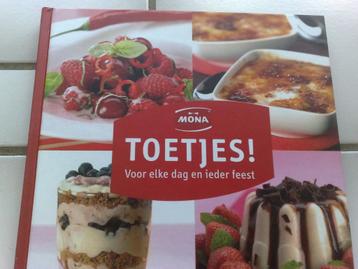 Toetjes Voor elke dag en ieder feest - Mona beschikbaar voor biedingen