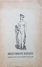 Bezonken keuze - gedichten door Frans Babylon (Gesigneerd), Gelezen, Ophalen of Verzenden, Frans Babylon, Eén auteur
