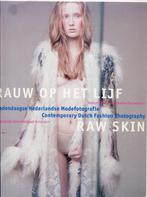 Rauw op het lijf hedendaagse nederlandse modefotografie 1998, Gelezen, Pauline Terreehorst, Verzenden, Overige onderwerpen