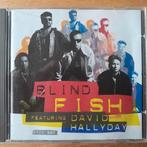 cd BLIND FISH Featering David Hallyday., Ophalen of Verzenden, 1980 tot 2000, Zo goed als nieuw