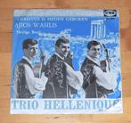 7" single - Trio Hellenique - Christos Jennate Simeron, Ophalen, Gebruikt, Nederlandstalig