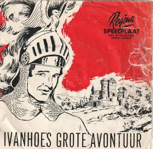 Ivanhoe's Grote Avontuur/Regina Mode- Speelplaat 1962reclame, Cd's en Dvd's, Vinyl Singles, Gebruikt, Ophalen