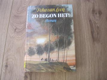   Zo begon het ! - Foka van Loon     beschikbaar voor biedingen