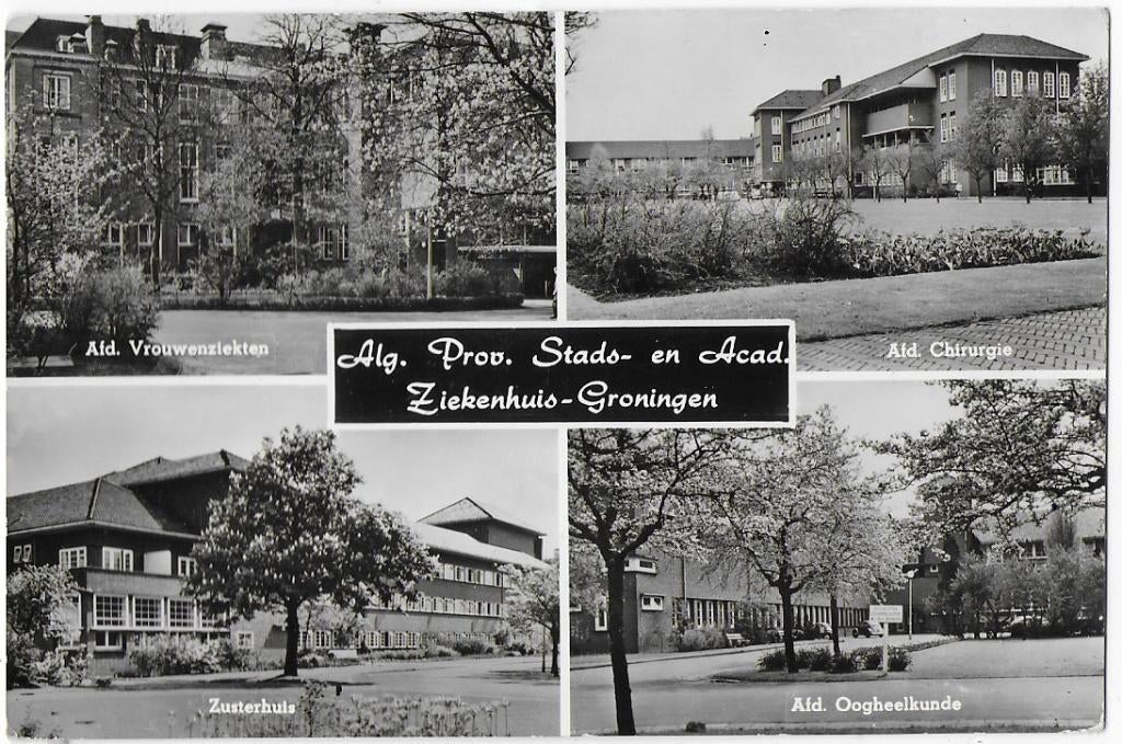 Groningen Ziekenhuis Oude Gelopen Ansichtkaart ( A2558), Ophalen of Verzenden, 1960 tot 1980, Gelopen