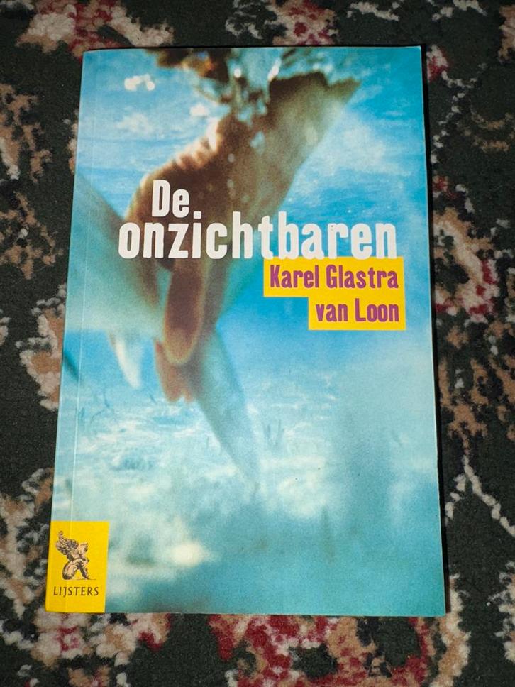 De Onzichtbaren - Karel Glastra van Loon, Boeken, Romans, Gelezen, Nederland, Ophalen of Verzenden
