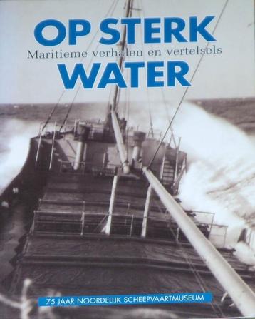 Op sterk water. Maritieme verhalen en vertelsels. beschikbaar voor biedingen