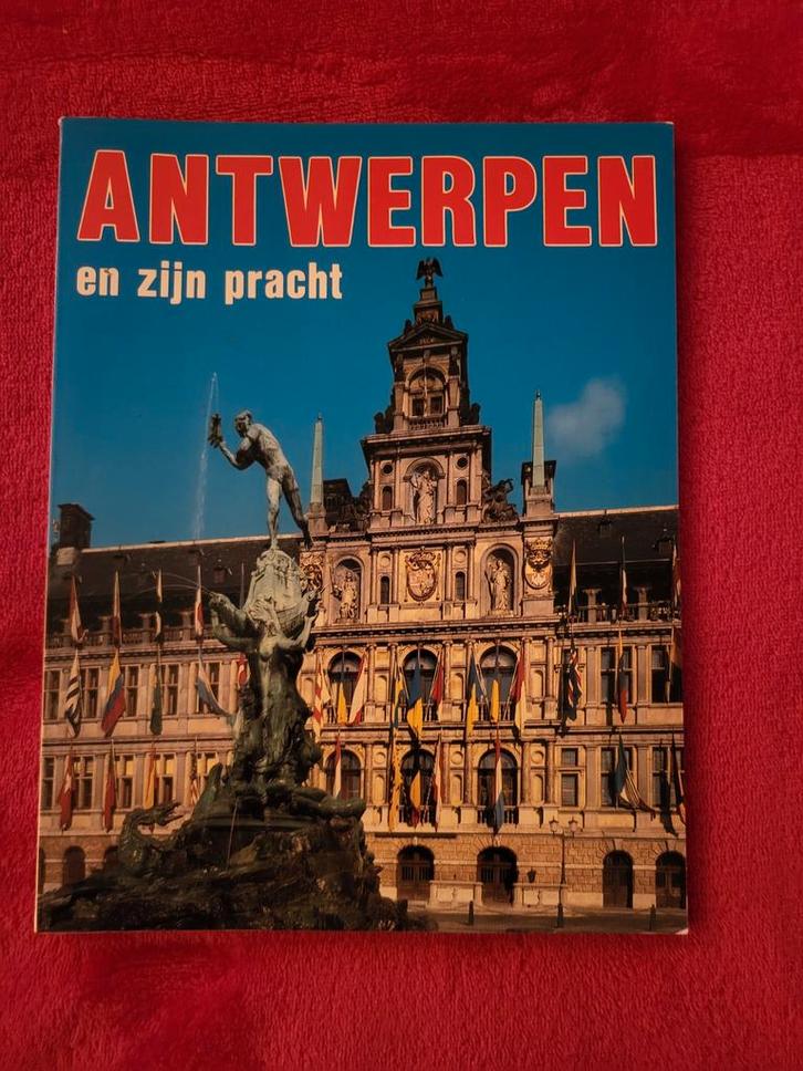 Antwerpen en zijn pracht - Thill n.v. Brussel, Boeken, Geschiedenis | Stad en Regio, Zo goed als nieuw, 20e eeuw of later, Ophalen