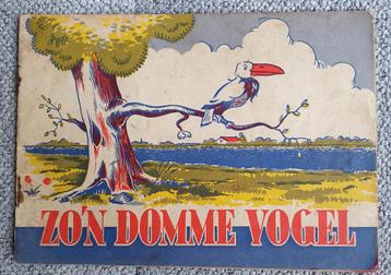 Zo'n Domme Vogel - Vintage Kinderboek beschikbaar voor biedingen