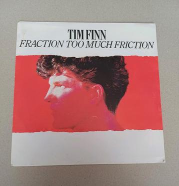 Tim Finn - Fraction Too Much Friction beschikbaar voor biedingen