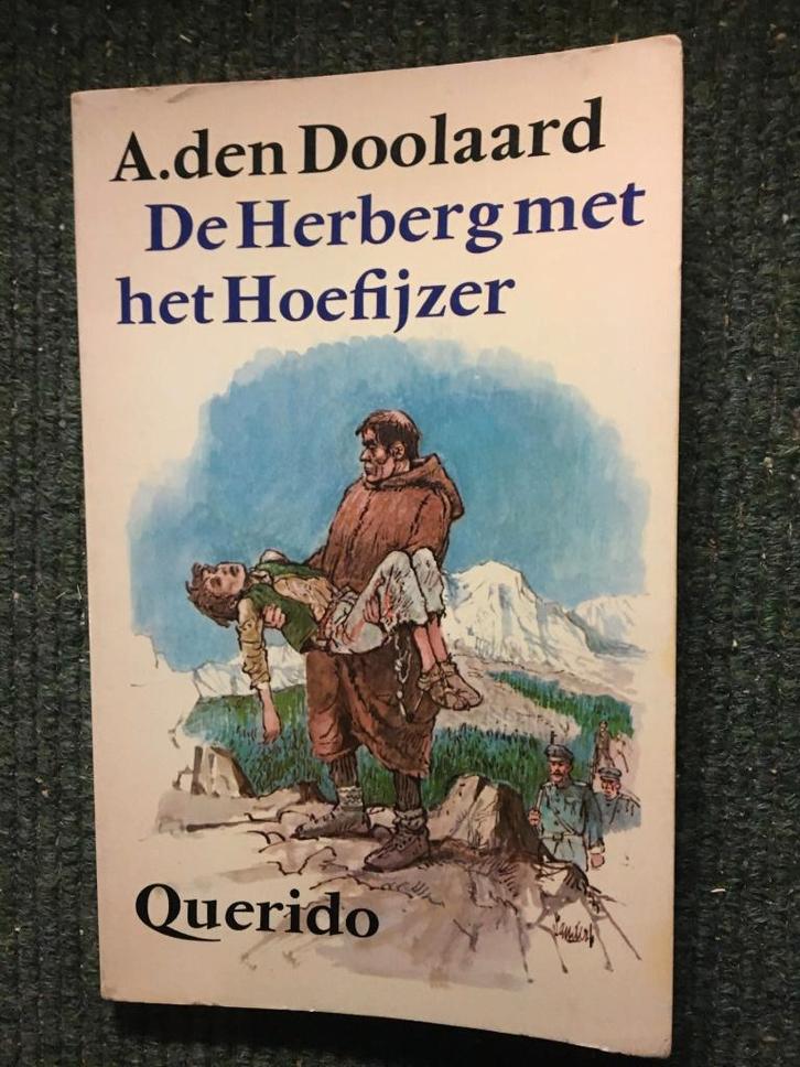 De Herberg met het hoefijzer ; door A. Den Doolaard, Boeken, Literatuur, Gelezen, Nederland, Ophalen of Verzenden