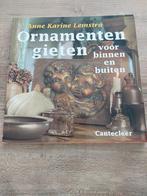 Ornamenten Gieten - Anne Karine Lemstra, Ophalen of Verzenden, Gelezen, Overige onderwerpen, Anne Karine Lemstra