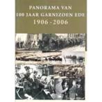 Panorama van 100 jaar Garnizoen Ede 1906 - 2006/vd Weerd, Boeken, Verzenden, 20e eeuw of later, Zo goed als nieuw