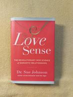 Love Sense - Sue Johnson. Romantic relationships., Boeken, Ophalen of Verzenden, Zo goed als nieuw, Overige onderwerpen