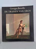 DE TRANEN VAN EROS - Georges Bataille, Boeken, Ophalen of Verzenden