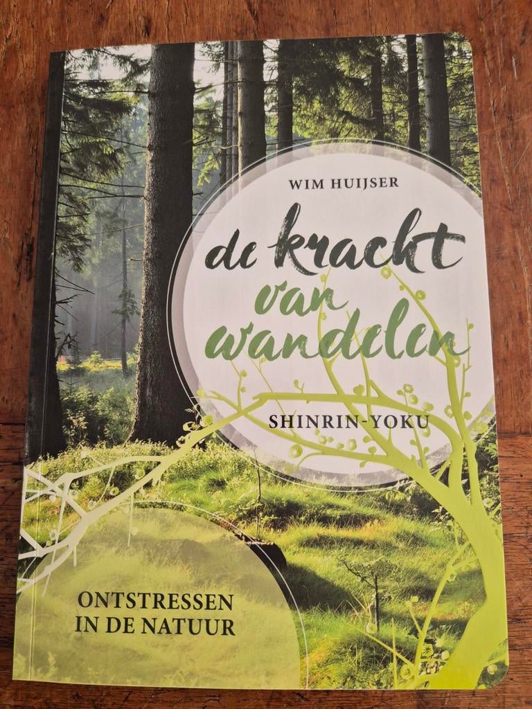 De kracht van wandelen - Wim Huijser, Ophalen of Verzenden, Zo goed als nieuw