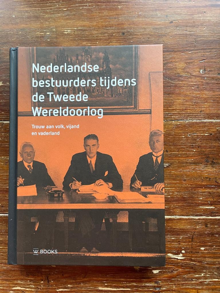 Meurs Nederlandse bestuurders tijdens de Tweede Wereldoorlog, Boeken, Tweede Wereldoorlog, Ophalen of Verzenden, Zo goed als nieuw