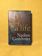 Get a Life - Nadine Gordimer., Boeken, Ophalen of Verzenden, Zo goed als nieuw