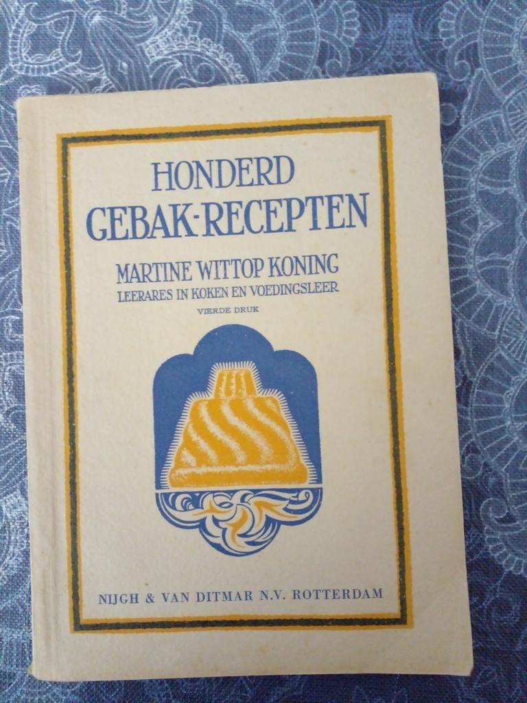 Honderd Gebak-Recepten Martine Wittop Koning, Ophalen of Verzenden